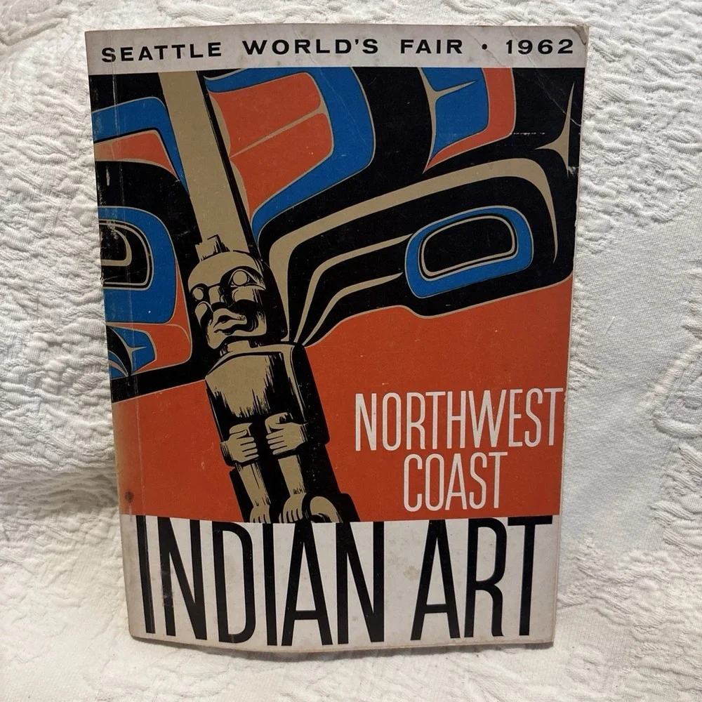 Northwest Coast Indian Art ~ Seattle World's Fair 1962 Trade PB by Erna Gunther